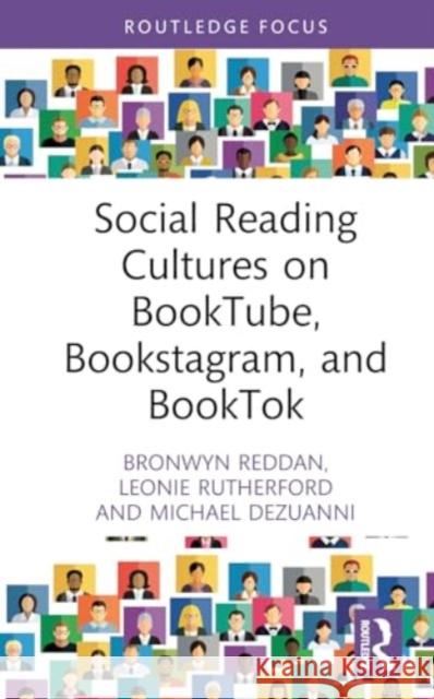 Social Reading Cultures on Booktube, Bookstagram, and Booktok Bronwyn Reddan Leonie Rutherford Amy Schooens 9781032603230 Routledge - książka
