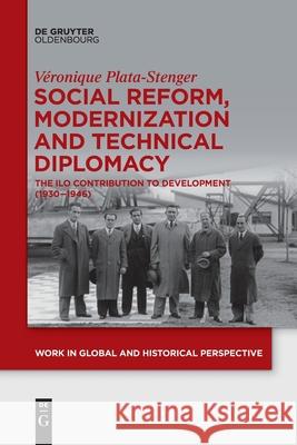 Social Reform, Modernization and Technical Diplomacy Plata-Stenger, Véronique 9783110777147 Walter de Gruyter - książka