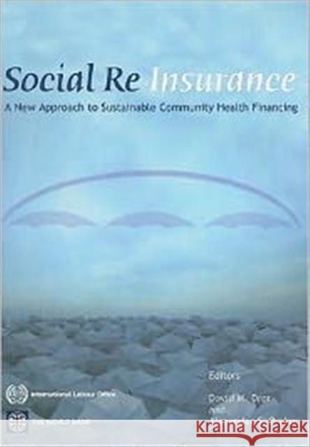 Social Reinsurance : A New Approach to Sustainable Community Health Financing  9780821350416 WORLD BANK PUBLICATIONS - książka