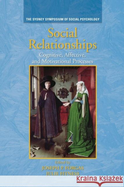 Social Relationships: Cognitive, Affective and Motivational Processes  9781138882959 Psychology Press - książka