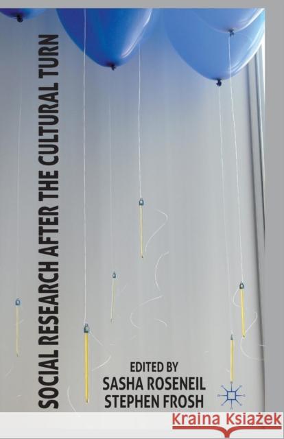Social Research After the Cultural Turn Roseneil, S. 9781349317332 Palgrave Macmillan - książka