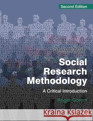 Social Research Methodology: A Critical Introduction Gomm, Roger 9780230224759  - książka