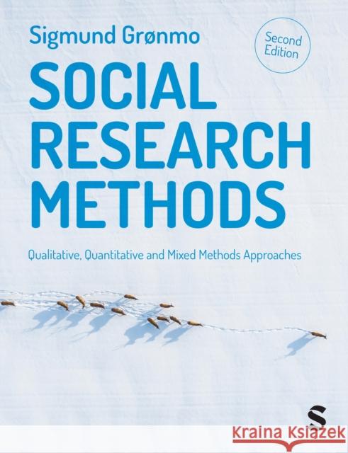 Social Research Methods Sigmund Gronmo 9781529616828 SAGE Publications - książka