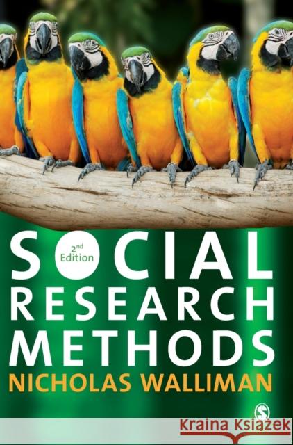 Social Research Methods: The Essentials Nicholas Walliman 9781473916197 Sage Publications Ltd - książka