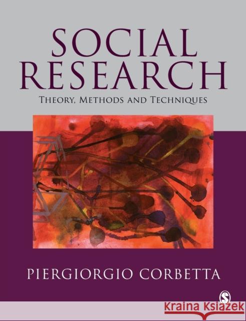 Social Research: Theory, Methods and Techniques Corbetta, Piergiorgio 9780761972532 Sage Publications - książka