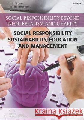 Social Responsibility: Sustainability, Education and Management Robert G. Dyck Matjaz Mulej 9781608059058 Bentham Science Publishers - książka