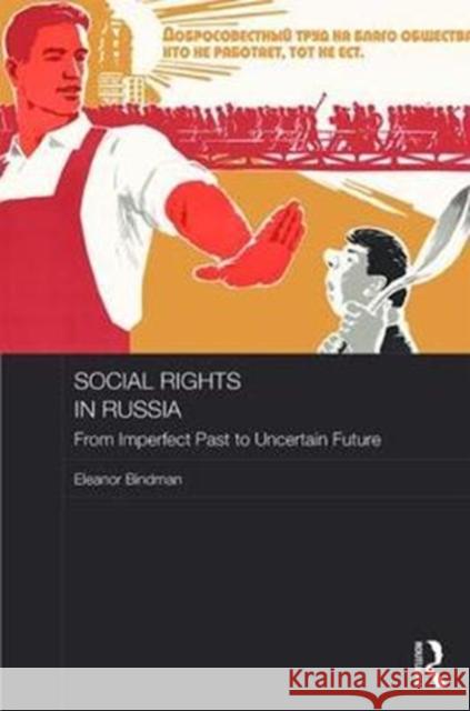 Social Rights in Russia: From Imperfect Past to Uncertain Future Eleanor Bindman 9781138841987 Taylor & Francis Group - książka