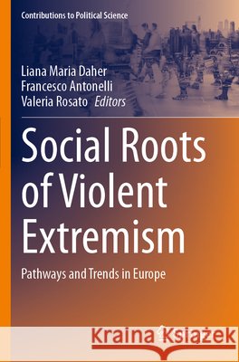 Social Roots of Violent Extremism  9783031934230 Springer Nature Switzerland - książka
