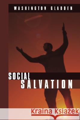 Social Salvation Washington Gladden 9781592445561 Wipf & Stock Publishers - książka