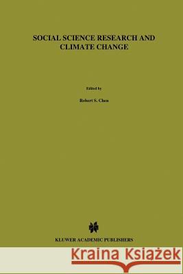 Social Science Research and Climate Change: An Interdisciplinary Appraisal Chen, R. S. 9789400970038 Springer - książka