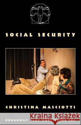 Social Security Christina Masciotti 9780881457339 Broadway Play Publishing Inc - książka