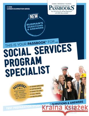 Social Services Program Specialist (C-2235): Passbooks Study Guide Corporation, National Learning 9781731822352 Passbooks - książka