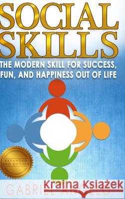 Social Skills Gabriel Angelo 9781312971042 Lulu.com - książka