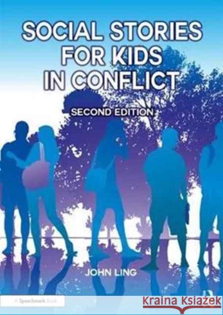 Social Stories for Kids in Conflict John Ling 9781911186021 Routledge - książka