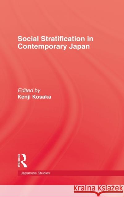 Social Stratification in Japan Kosaka 9780710304674 Kegan Paul International - książka
