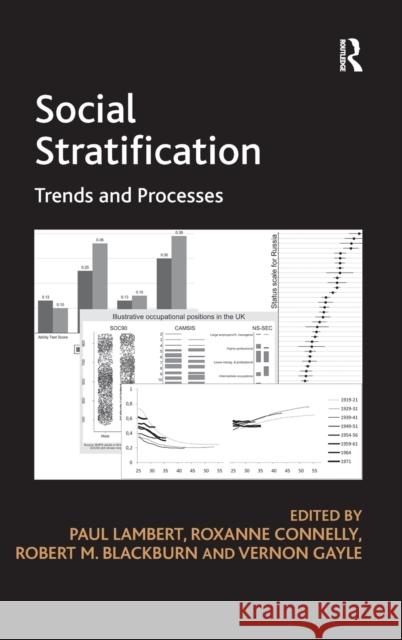 Social Stratification: Trends and Processes Connelly, Roxanne 9781409430964 Ashgate Publishing Limited - książka