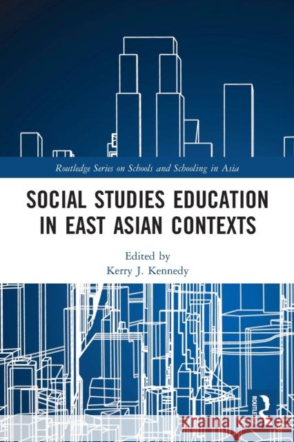 Social Studies Education in East Asian Contexts  9780367524067 Routledge - książka