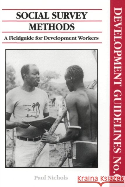Social Survey Methods A Fieldguide for Development Workers Nichols, Paul 9780855981266 Oxfam Development Guidelines - książka