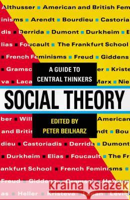 Social Theory Peter Beilharz 9781863731638 Taylor and Francis - książka