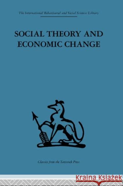 Social Theory and Economic Change Tom Burns S. B. Saul 9780415264952 Routledge - książka