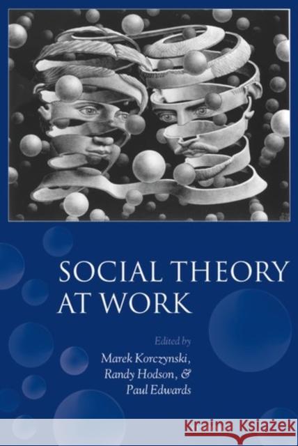 Social Theory at Work  9780199285976 OXFORD UNIVERSITY PRESS - książka