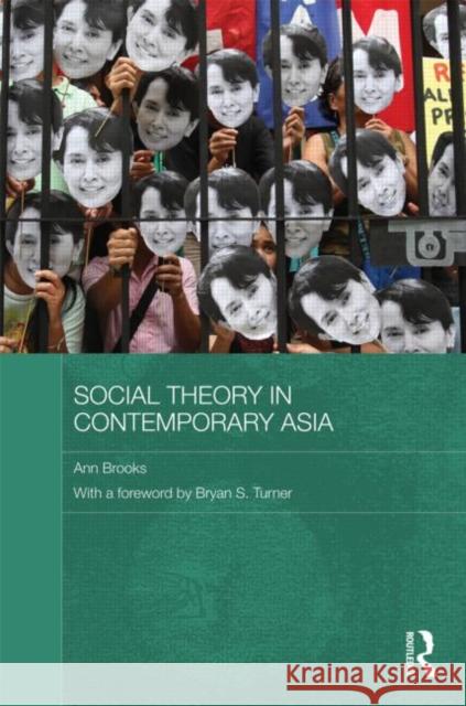 Social Theory in Contemporary Asia Ann Brooks   9780415551090 Taylor & Francis - książka