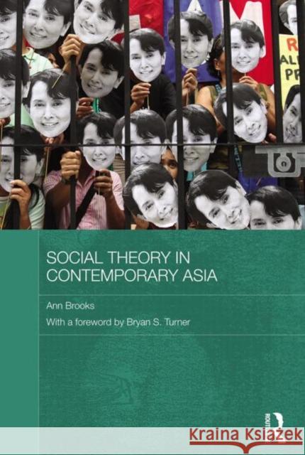 Social Theory in Contemporary Asia Ann Brooks 9780415666855 Routledge - książka