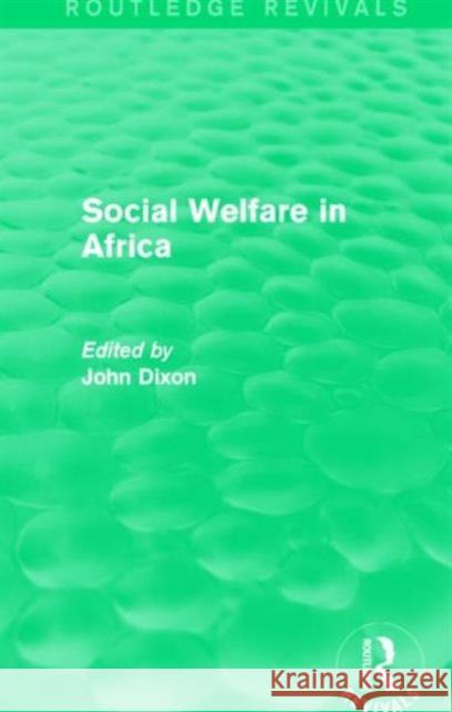 Social Welfare in Africa John Dixon 9781138946897 Routledge - książka