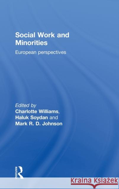 Social Work and Minorities: European Perspectives Mark, R. D. Johnson 9780415169622 Routledge - książka