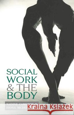 Social Work and the Body N Cameron 9781403943309  - książka