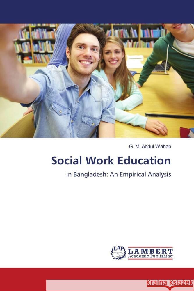 Social Work Education Wahab, G. M. Abdul 9786205497333 LAP Lambert Academic Publishing - książka