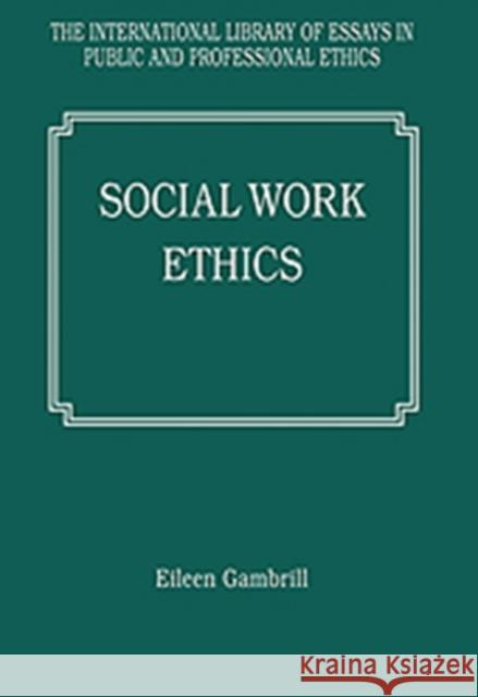 Social Work Ethics  9780754624387 Ashgate Publishing Limited - książka