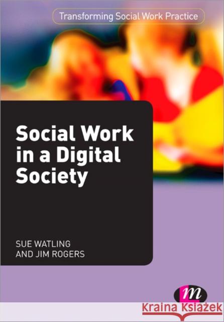 Social Work in a Digital Society Sue Watling 9780857256775  - książka