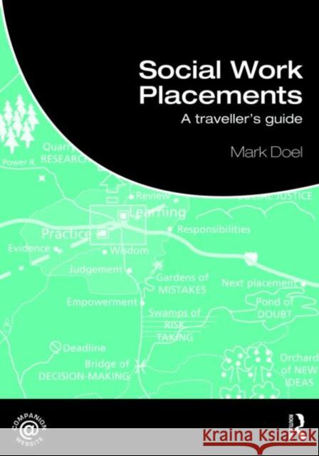 Social Work Placements: A Traveller's Guide Doel, Mark 9780415499125  - książka