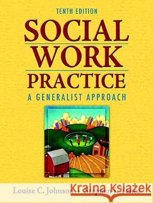 Social Work Practice: A Generalist Approach Johnson, Louise 9780205755165 Prentice Hall - książka
