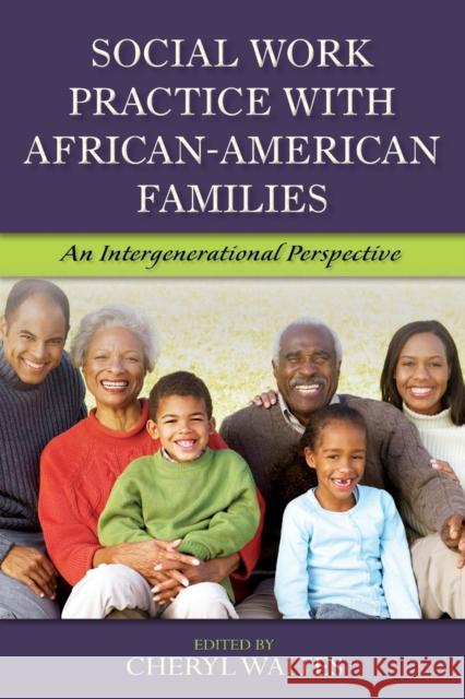 Social Work Practice with African American Families: An Intergenerational Perspective Waites, Cheryl 9780789033925 Routledge - książka