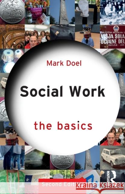 Social Work: The Basics Mark Doel 9780367758295 Taylor & Francis Ltd - książka