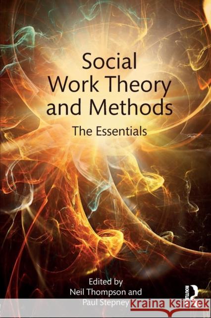 Social Work Theory and Methods: The Essentials  9781138629783  - książka