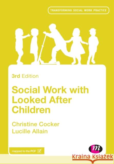 Social Work with Looked After Children Christine Cocker Lucille Allain 9781526424372 SAGE Publications Ltd - książka