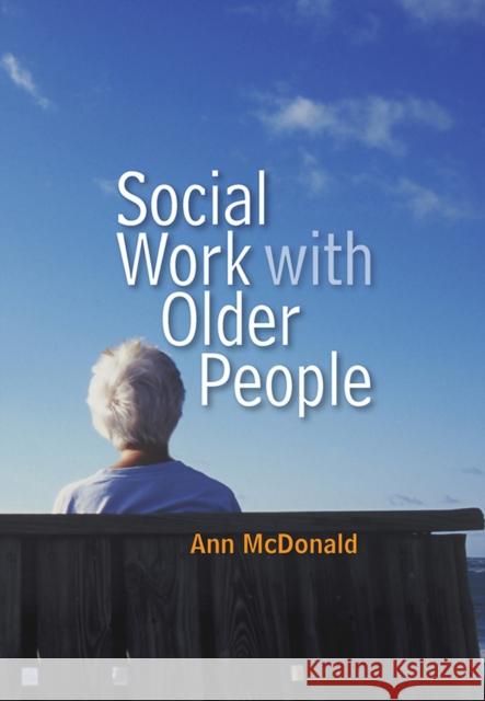 Social Work with Older People  McDonald 9780745639567  - książka