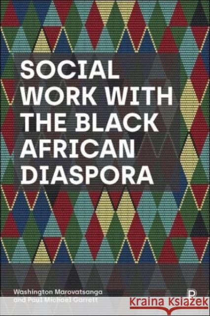 Social Work with the Black African Diaspora  9781447363118 Bristol University Press - książka