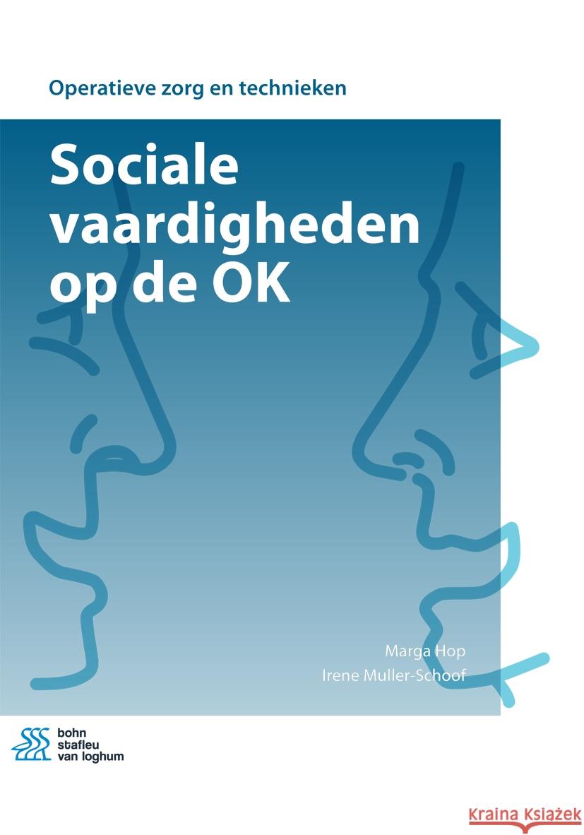 Sociale Vaardigheden Op de Ok Marga Hop Irene Muller-Schoof 9789036818032 Bohn Stafleu Van Loghum - książka