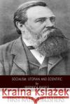 Socialism: Utopian and Scientific Friedrich Engels 9781494966126 Createspace