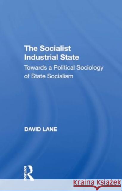 Socialist Industrial Sta Kevin P. Lane David Lane 9780367303242 Routledge - książka