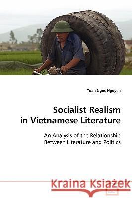 Socialist Realism in Vietnamese Literature Tuan Ngoc Nguyen 9783639098037 VDM Verlag - książka