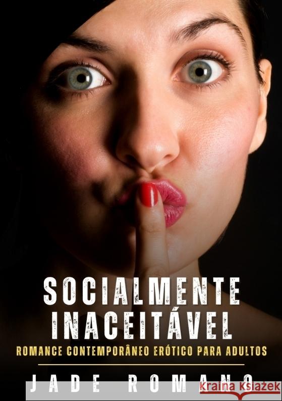 Socialmente Inaceitável Romano, Jade 9783384607447 Jade Romano - książka