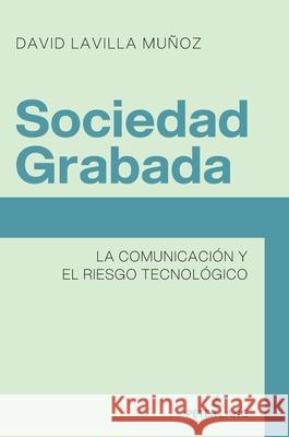 Sociedad Grabada Lavilla Muñoz, David 9783631920701 Peter Lang - książka