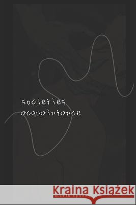 Societies Acquaintance Maria Fernanda Sperry 9798847896580 Independently Published - książka