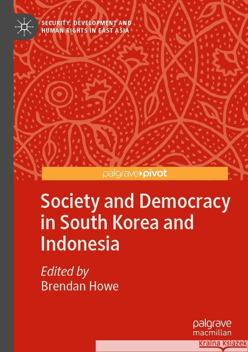 Society and Democracy in South Korea and Indonesia  9783031062698 Springer International Publishing - książka