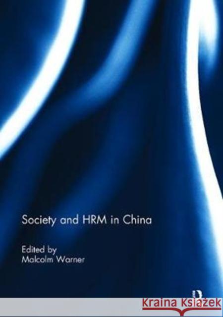 Society and Hrm in China  9781138107410 Taylor and Francis - książka